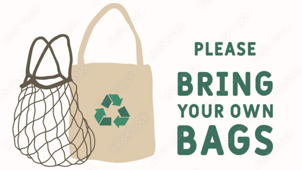 Bringing Your Own Reusable Bags and Containers