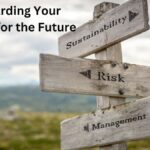 Sustainable Risk Management: Safeguarding Your Business for the Future