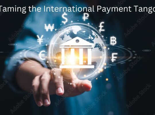 Taming the International Payment Tango