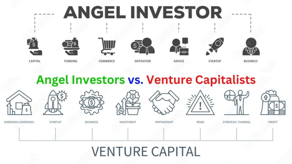 Angel Investors vs. Venture Capitalists