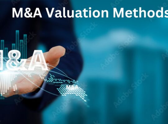 M&A Valuation Methods