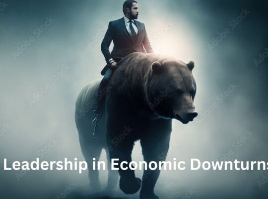 Leadership in Economic Downturns