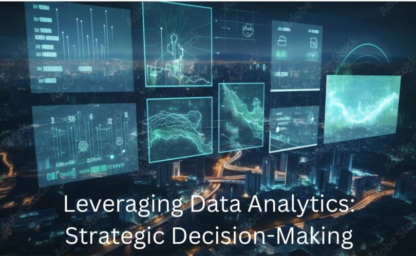 Data Analytics: Strategic Decision-Making