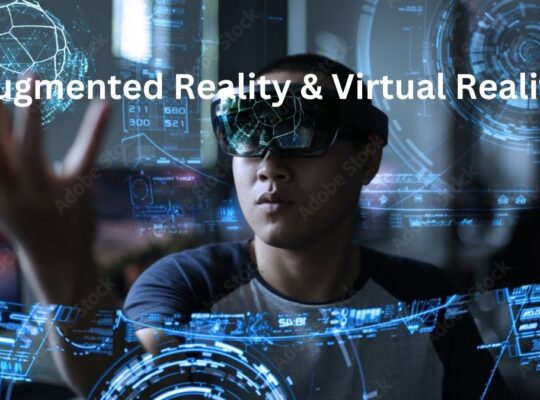 Augmented Reality & Virtual Reality