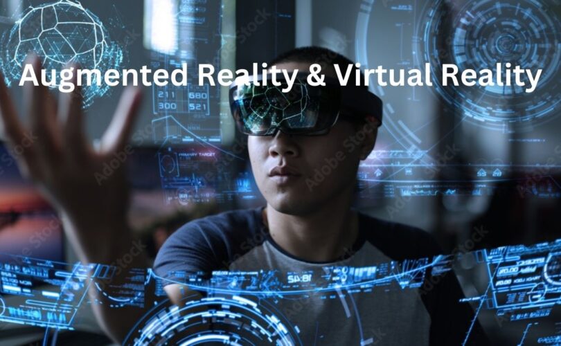 Augmented Reality & Virtual Reality