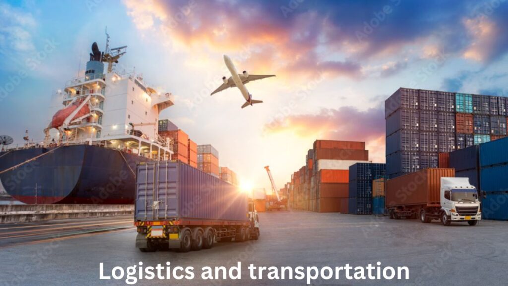 Logistics and transportation