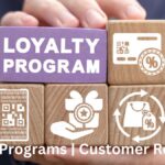 Loyalty Programs and Customer Retention: Strategies That Work