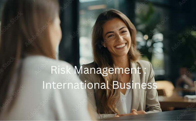 Risk Management in International Business